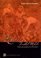 Rires & Larmes  Toute une jeunesse en Provence
